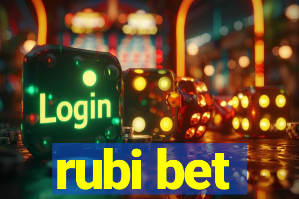 rubi bet